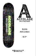 Accolade Skateboards - Static 8.5