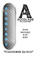 Accolade Skateboards - Checkered Glitch 8.25
